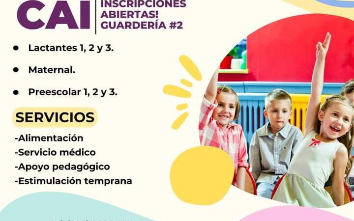 Inscripciones abiertas en CAI-Guardería #2