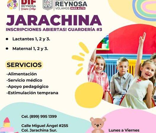 Cuenta DIF Reynosa con inscripciones en Guardería Jarachina 3