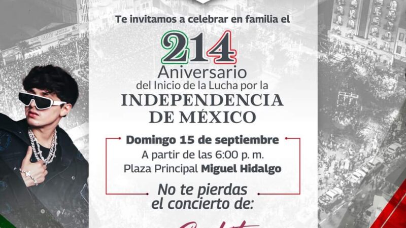 Celebrará Alcalde Carlos Peña Ortiz el 214 Aniversario del Inicio de la Lucha por la Independencia de México